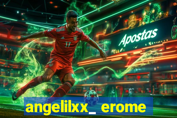 angelilxx_ erome